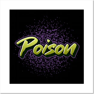 Poison Posters and Art